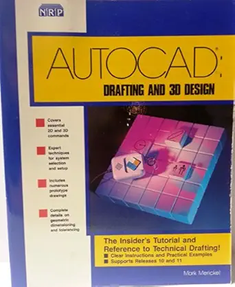 autocad drafting and 3d design 1st edition mark merickel 1562050346, 978-1562050344