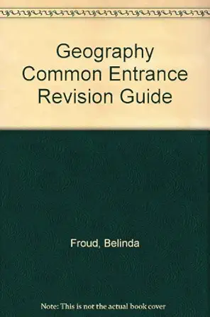 geography common entrance revision guide 1st edition belinda froud 0903627167, 978-0903627160