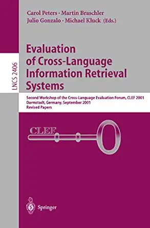 evaluation of cross language information retrieval systems second workshop of the cross language evaluation
