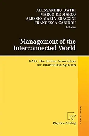 management of the interconnected world itais the italian association for information systems 1st edition