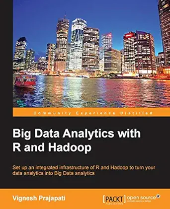 big data analytics with r and hadoop 1st edition vignesh prajapati 178216328x, 978-1782163282