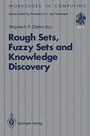 rough sets fuzzy sets and knowledge discovery proceedings of the international workshop on rough sets and