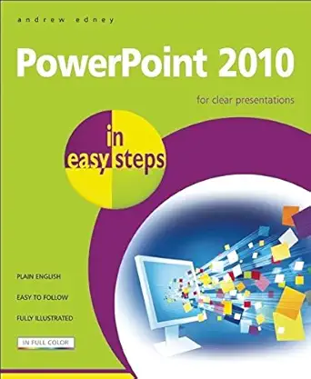 powerpoint 2010 in easy steps 1st edition andrew edney 1840784059, 978-1840784053
