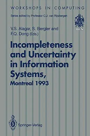 incompleteness and uncertainty in information systems proceedings of the softeks workshop on incompleteness