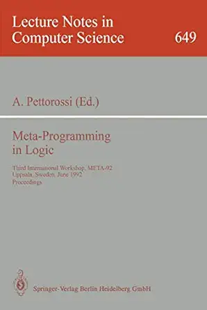 meta programming in logic third international workshop meta 92 uppsala sweden june 10 12 1992 proceedings 1st