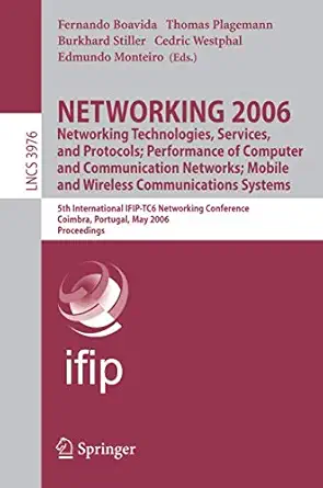 networking 2006 networking technologies services protocols performance of computer and communication networks