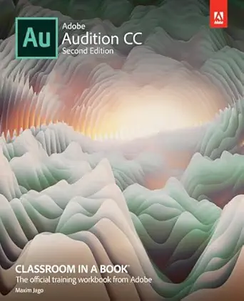 adobe audition cc classroom in a book 1st edition adobe creative team ,maxim jago 0135228328, 978-0135228326