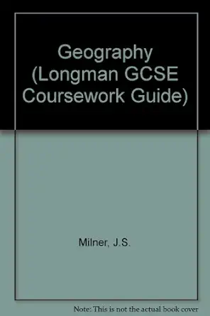 geography 1st edition j s milner 0582055598, 978-0582055599