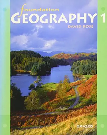 foundation geography bk 1 1st edition david rose 0199133948, 978-0199133949