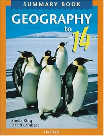 geography to 14 summary book 1st edition sheila king david lambert 0199134014, 978-0199134014