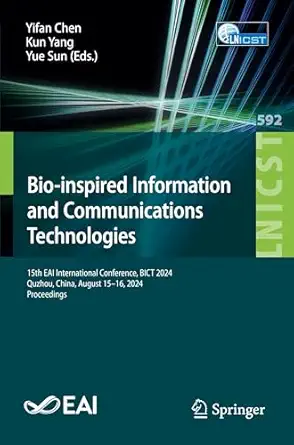 bio inspired information and communications technologies 15th eai international conference bict 2024 quzhou