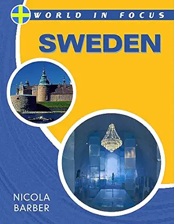 world in focus sweden 1st edition nicola barber 075024741x, 978-0750247412