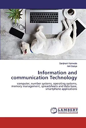 information and communication technology computer number systems operating systems memory management