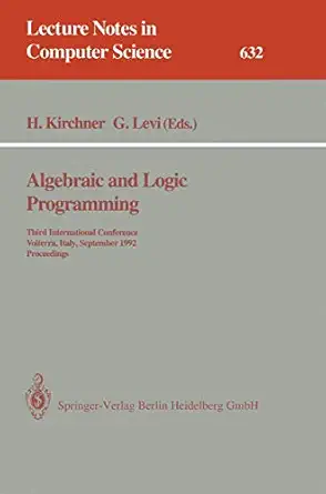 algebraic and logic programming third international conference volterra italy september 2 4 1992 proceedings