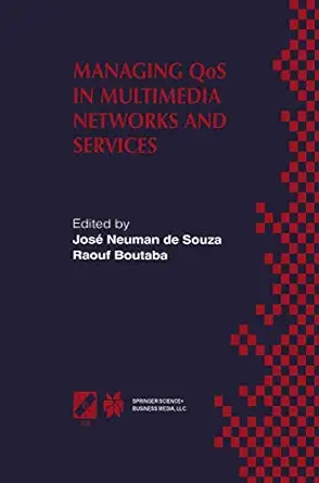 managing qos in multimedia networks and services ieee / ifip tc6 a wg6 4 and wg6 6 third international