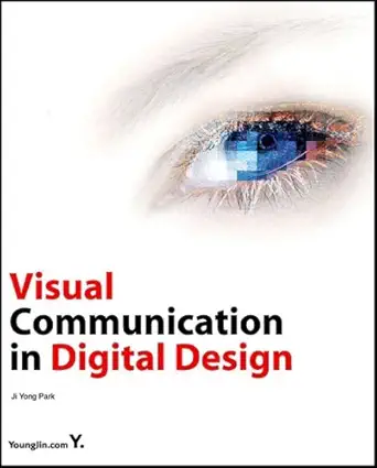 visual communication in digital design 1st edition ji yong park 8931434340, 978-8931434347