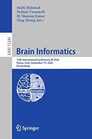 brain informatics 13th international conference bi 2020 padua italy september 19 2020 proceedings 1st edition