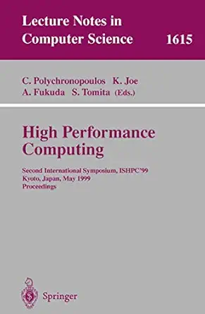 high performance computing second international symposium ishpc99 kyoto japan may 26 28 1999 proceedings 1st