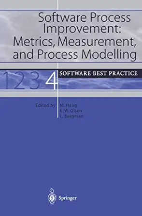 software process improvement metrics measurement and process modelling 1st edition michael haug ,eric w olsen