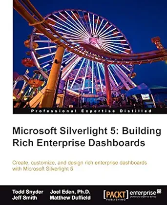 microsoft silverlight 5 building rich enterprise dashboards 1st edition snyder todd ,matthew duffield