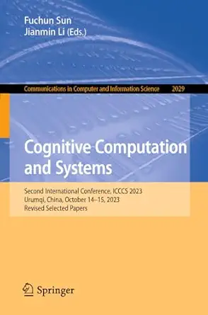 cognitive computation and systems second international conference icccs 2023 urumqi china october 14a 15 2023