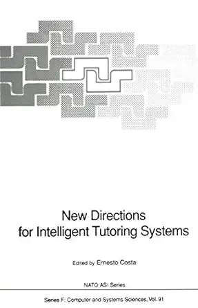 new directions for intelligent tutoring systems proceedings of the nato advanced research workshop on new