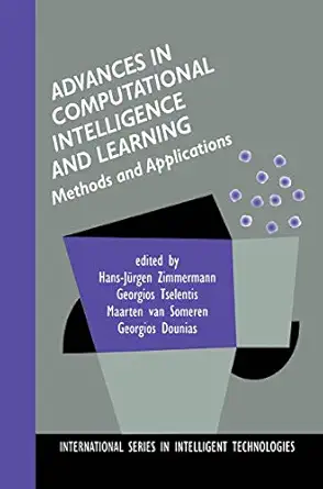 advances in computational intelligence and learning methods and applications 1st edition hans ja 1/4rgen