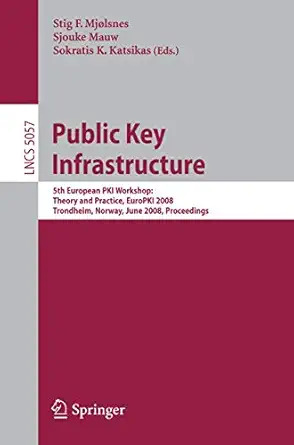 public key infrastructure 5th european pki workshop theory and practice europki 2008 trondheim norway june 16