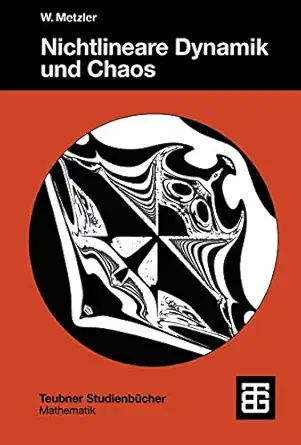 nichtlineare dynamik und chaos eine einfa 1/4hrung 1st edition wolfgang metzler ,bernd m xfcllergerlinde