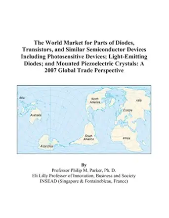 the world market for parts of diodes transistors and similar semiconductor devices including photosensitive