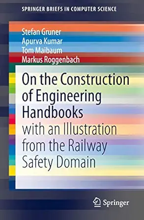 on the construction of engineering handbooks with an illustration from the railway safety domain 1st edition