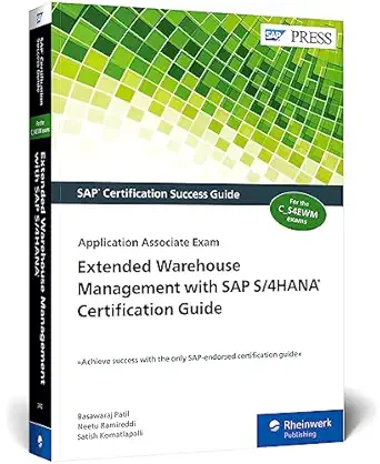 extended warehouse management with sap s/4hana certification guide application associate exam 1st edition