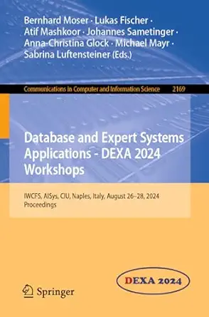 database and expert systems applications dexa 2024 workshops iwcfs aisys ciu naples italy august 26a 28 2024