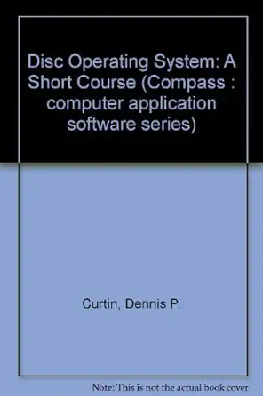 dos a short course 1st edition dennis p curtin 0132191067, 978-0132191067