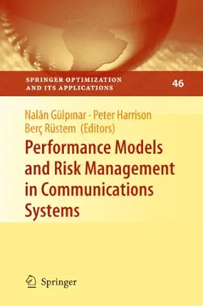 performance models and risk management in communications systems 1st edition nala n ga 1/4lpa nar ,peter g