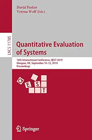 quantitative evaluation of systems 16th international conference qest 2019 glasgow uk september 10a 12 2019