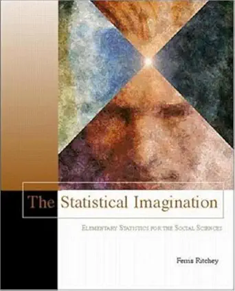 the statistical imagination 1st edition ferris j ritchey 0072371927, 978-0072371925