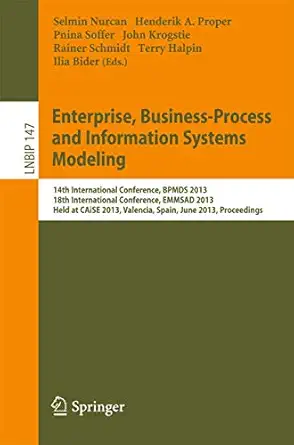 enterprise business process and information systems modeling 14th international conference bpmds 2013 18th