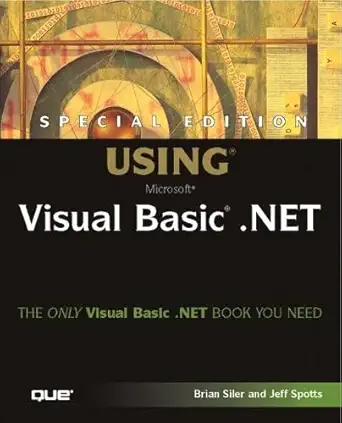 using visual basic net 1st edition brian siler ,jeff spotts 078972572x, 978-0789725721