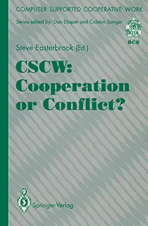 cscw cooperation or conflict 1st edition steve easterbrook 3540197559, 978-3540197553