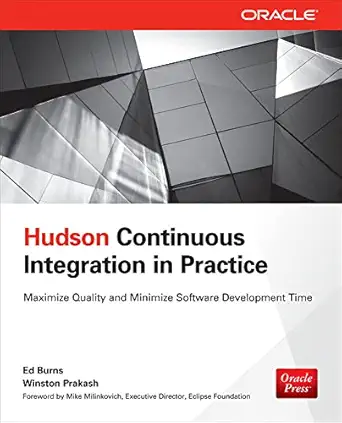 hudson continuous integration in practice 1st edition ed burns ,winston prakash 0071804285, 978-0071804288