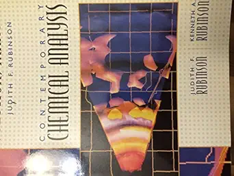 contemporary chemical analysis 1st edition judith f rubinson ,kenneth a rubinson 0137792166, 978-0137792160