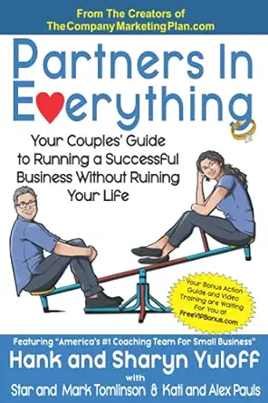 partners in everything your couples guide to running a successful business without ruining your life 1st