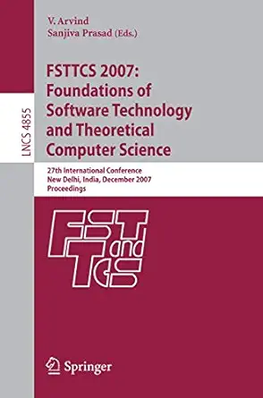 fsttcs 2007 foundations of software technology and theoretical computer science 27th international conference