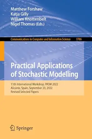 practical applications of stochastic modelling 11th international workshop pasm 2022 alicante spain september