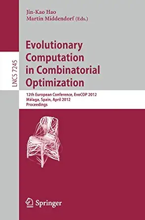 evolutionary computation in combinatorial optimization 12th european conference evocop 2012 ma laga spain