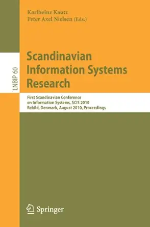 scandinavian information systems research first scandinavian conference on information systems scis 2010