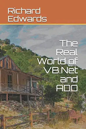 the real world of vb net and ado 1st edition richard edwards 1676840117, 978-1676840114