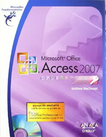 manual fundamental de access 2007/ access 2007 the missing manual 1st edition matthew macdonald 844152209x,