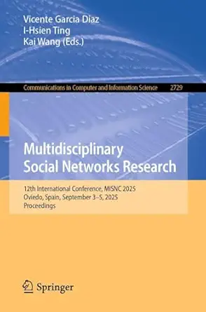 multidisciplinary social networks research 12th international conference misnc 2025 oviedo spain september 3a